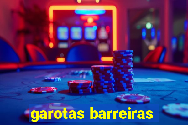 garotas barreiras